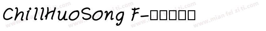 ChillHuoSong F字体转换